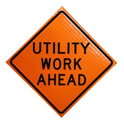 MDI Utility Work Ahead Traffic Sign - 48in