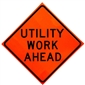 MDI Non-Reflective Utility Work Ahead Traffic Sign - 48in